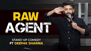 Raw Agent  Stand up Comedy by Deepak Sharma [upl. by Ycaj]