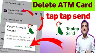 How to delete link ATM card from tap tap send money transfer App [upl. by Haisi750]