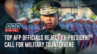 Top AFP officials reject expresident Dutertes call for military to intervene  ANC [upl. by Neral552]