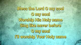 Bless the Lord O my soul  with Lyrics [upl. by Aydin]