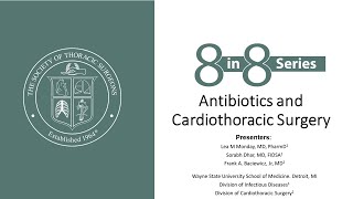 8 in 8 Critical Care Series Perioperative Antibiotics in Cardiothoracic Surgery [upl. by Roper]