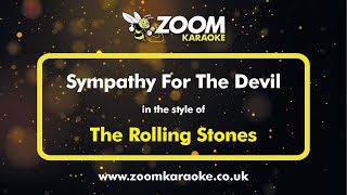 The Rolling Stones  Sympathy For The Devil  Karaoke Version from Zoom Karaoke [upl. by Nolahp]