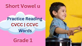 Practice Reading CCVC  CVCC Words  Learn to Read Short Vowel u Words  Grade 1  readingwords [upl. by Ainav]