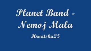 Planet Band  Nemoj Mala [upl. by Dopp849]