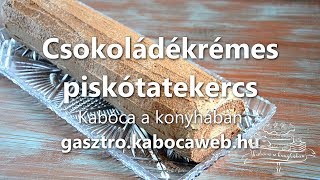 Csokoládékrémes piskótatekercs recept videó  Kabóca konyhában [upl. by Kyre]