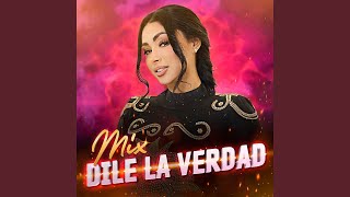 Dile La Verdad Mix [upl. by Analla]