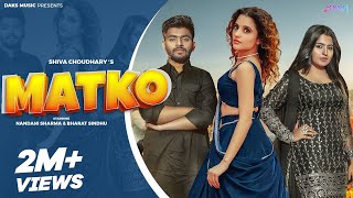 MATKO Official Video  Nandani Sharma Shiva Choudhary Bharat Sindhu  New Haryanvi Songs 2024 [upl. by Fields]