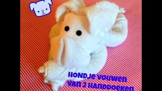 DIY een hondje vouwen van 2 handdoeken [upl. by Becket]