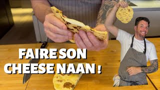 RECETTE DE NORBERT  FAIRE SON CHEESE NAAN MAISON [upl. by Dowlen]