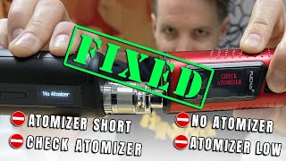 Check Atomizer  Atomizer Short  No Atomizer  Atomizer Low Error Messages Troubleshooting amp Fix [upl. by Naomi34]