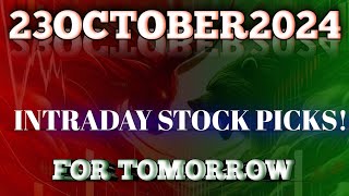 Intraday Stock Selection For Tomorrow ।। 23102024 ।। Detailed analysis [upl. by Annavahs285]