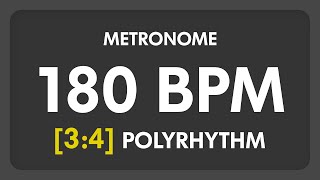 180 BPM  34 PolyRhythm Metronome [upl. by Emiolhs]