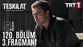 Teşkilat 120 Bölüm 3 Fragmanı [upl. by Nomma]