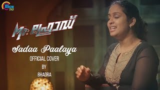 Sadaa Paalaya Official Cover ft Bhadra [upl. by Lorou219]