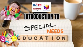 Introduction to Special Needs Education Lesson 1 I Who are the LSENS special sped deped [upl. by Ruelle]