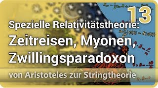 Spezielle Relativitätstheorie Zeitreisen Zwillingsparadoxon Myonen ⯈ Stringtheorie 13  Gaßner [upl. by Joost]