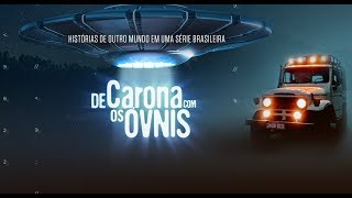 De Carona com os Óvnis  Episódio 1  ANOMALIAS NA CIDADE DE COBRE [upl. by Dyoll]