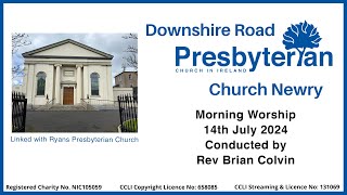 Downshire Road Presbyterian Church Morning Service  14  07  2024 [upl. by Lisk]