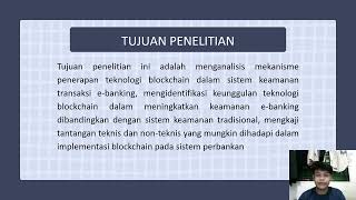 PENERAPAN TEKNOLOGI BLOCKCHAIN DALAM SISTEM KEAMANAN TRANSAKSI E BANKING [upl. by Waylon339]