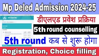 Mp Deled Admission 202425  Mp deled 5th Round Counselling Process  Mp Deled Admission 2024 [upl. by Orelee601]