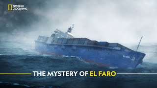 The Mystery of El Faro  Witness to Disaster  हिंदी  Full Episode  S1  E4  Nat Geo [upl. by Eentrok64]