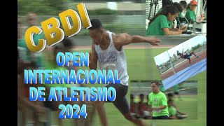 OPEN INTERNACIONAL DE ATLETISMO CBDI 2024 [upl. by Stanly187]