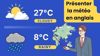 comment présenter la météo en anglais  Savezvous comment on dit la météo en anglais [upl. by Draillih]