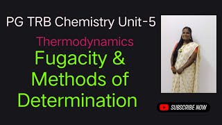 Fugacity  Determination of Fugacity  Unit5 PG TRB Chemistry [upl. by Lefkowitz502]