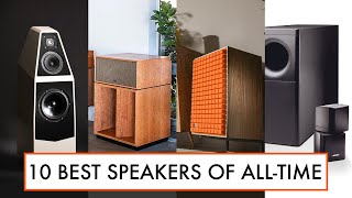 10 BEST Loudspeakers of ALL TIME [upl. by Panta]