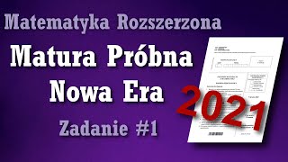 Matura próbna z matematyki  Nowa Era 2021  zadanie 1 [upl. by Williamsen]