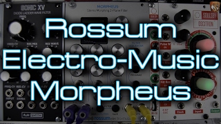 Rossum ElectroMusic Morpheus  Stereo Zplane filter [upl. by Iglesias]