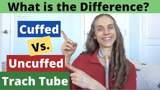 Cuffed vs Uncuffed Tracheostomy Tube What is the Difference [upl. by Ahsiela]