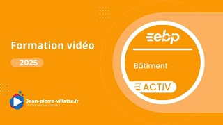 EBP Bâtiment Activ 2025  La création du dossier [upl. by Airdna]