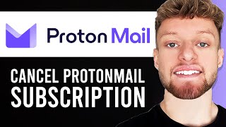 How To Cancel ProtonMail Subscription [upl. by Delwin]