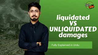 Liquidated Damages vs Unliquidated Damages  By Hyder Magsi  Just LLB [upl. by Annahaj917]