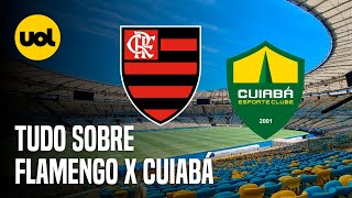 FLAMENGO X CUIABÁ ONDE ASSISTIR AO VIVO HORÁRIO E ESCALAÇÕES PELA 37ª RODADA DO BRASILEIRÃO [upl. by Erasmus847]