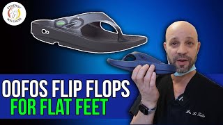 Oofos Flip Flops For Flat Feet Product Review By Chiropractor [upl. by Menken]