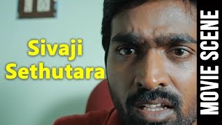 Sivaji Sethutara  Comedy Scene  Naduvula Konjam Pakkatha Kaanom  Vijay Sethupathi [upl. by Jorgensen664]