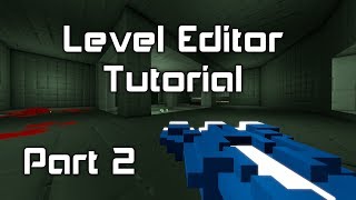 Gorescript Level Editor Tutorial Part 2  Stairs Windows and Outdoor Areas [upl. by Eiramanad]