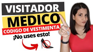 Código de VESTUARIO para VISITADOR MEDICO o Representante de Ventas Lección 8 [upl. by Rossuck]