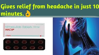 Nicip tablet uses and side effects in telugunimesulide tabletBest medicine for head ache [upl. by Lambertson]