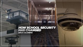 School security has evolved 25 years after Columbine changing the culture of education [upl. by Haland458]