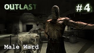 Outlast Chapter 4 Male Ward  Gameplay Walkthrough [upl. by Verla789]