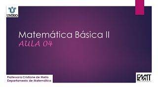 Aula 04  MATEMÁTICA BÁSICA II  IBIO [upl. by Alesram]