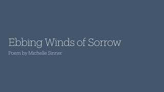 The Ebbing Winds of Sorrow [upl. by Sorensen]