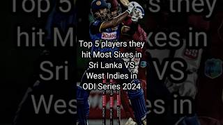 Most Sixes hitted by players in Sri Lanka VS West Indies ODI Matches 2024 mostsixes odi slvswi [upl. by Itsim]