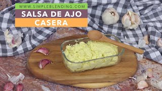 SALSA DE AJO CASERA SIN HUEVO  Cómo hacer una deliciosa salsa de ajo rápida y fácil [upl. by Eaj229]