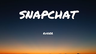 Ruger  Snapchat Official Lyric Video [upl. by Erida]