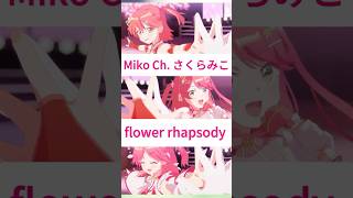 flower rhapsody  さくらみこ 咲き誇るみこち さくらみこ hololive ホロライブ shorts [upl. by Asiral294]