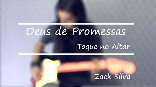 Deus de Promessas l Guitar Version l Zack Siva HD® [upl. by Eilsehc]